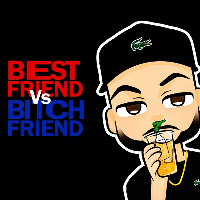 Best Friend Vs Bitch Friend