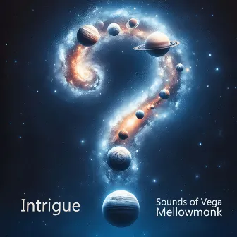 Intrigue by Sounds of Vega