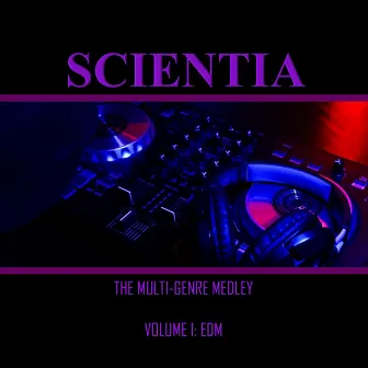 The Multi-Genre Medley, Vol. 1 by Scientia