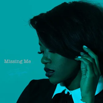 Missing Me by Keely Ferguson