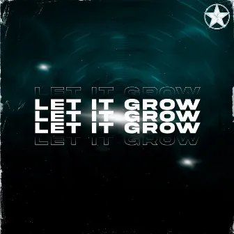 Let It Grow by Ratkovsky