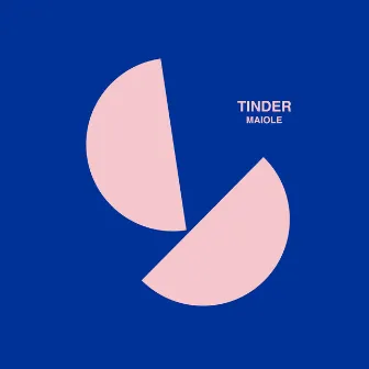 Tinder by MAIOLE