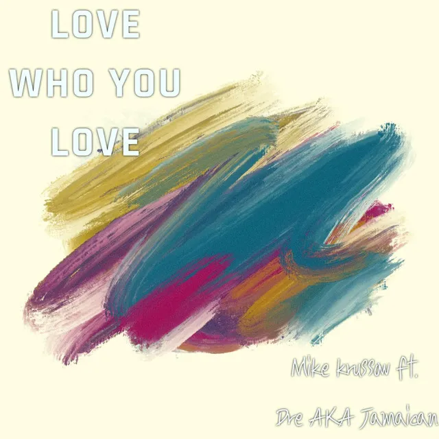 Love Who You Love