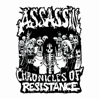 Chronicles of Resistance by Assassin