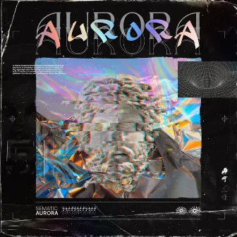 Aurora by Sematic