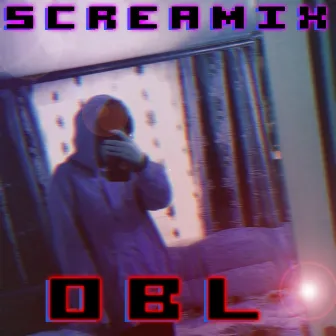 OBL by Screamix