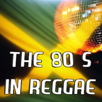 The 80's in Reggae by Kings of the Reggaeton