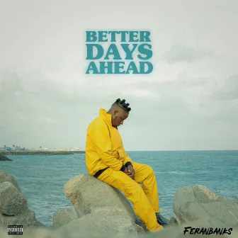 Better Days Ahead (BDA) by Feranbanks