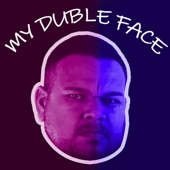 My Duble Face by R.Z.K