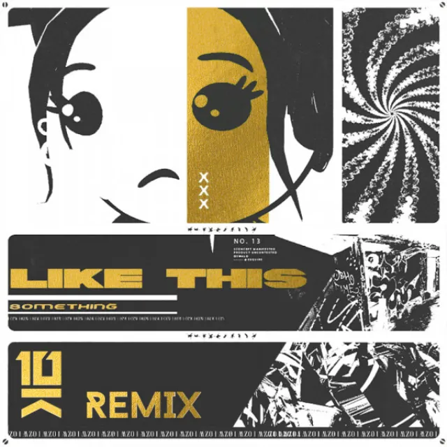 Like This - 10K Sound Remix