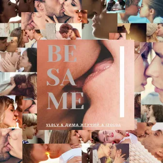 Besame by Дима Жгучий