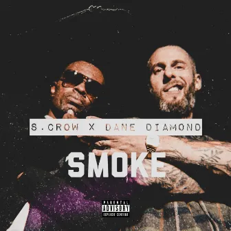 Smoke by Dane Diamond