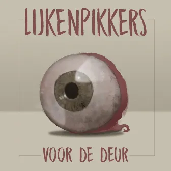 Voor de deur by Lijkenpikkers