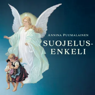 Suojelusenkeli by Annina Puumalainen