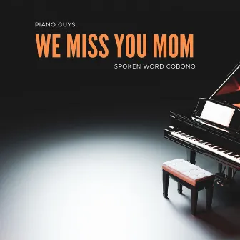 We Miss You Mom by Ndumiso Richard Mofokeng