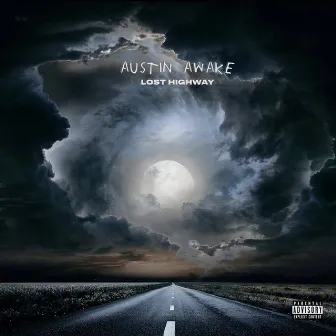 Lost Highway by Austin Awake