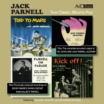 Two Classic Albums Plus Two Ep’s (Trip To Mars / Jack Parnell Selection / Parnell On Parade / Kick Off!) (Digitally Remastered) by Jack Parnell