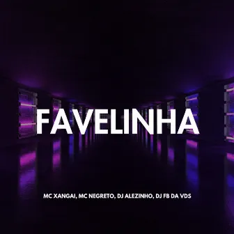 Favelinha by MC NEGRETO