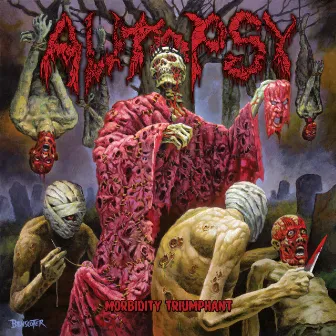 Morbidity Triumphant by Autopsy