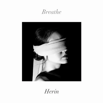 Breathe by Herin