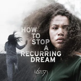 Recurring Dream: Music from the film How To Stop A Recurring Dream by Ibeyi