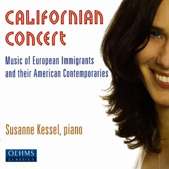 Californian Concert by Susanne Kessel