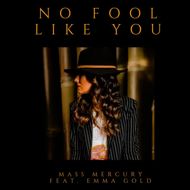 No Fool Like You (feat. Emma Gold)