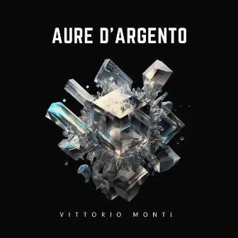 Aure d'argento by Vittorio Monti