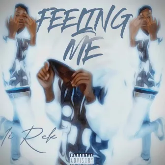 Feeling Me by 1i Rek