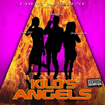 Kilo's Angels by Kilo Watts