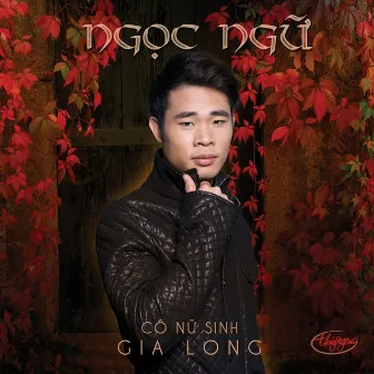 Cô Nữ Sinh Gia Long by Ngọc Ngữ