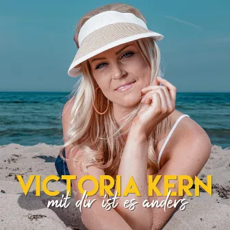 Mit dir ist es anders by Victoria Kern