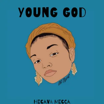 Young God by Hecava Mecca