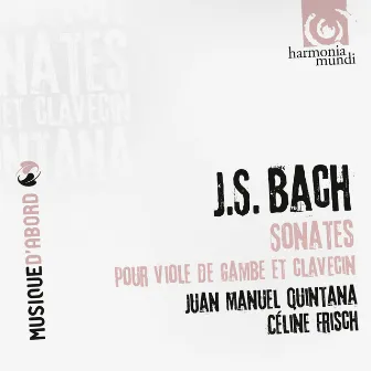 J.S. Bach: Sonates pour viole de gambe et clavecin by Céline Frisch