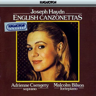 Haydn: English Canzonettas by Adrienne Csengery