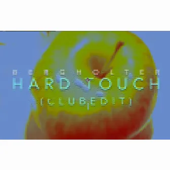 Hard Touch (Club Edit) by Bergholter