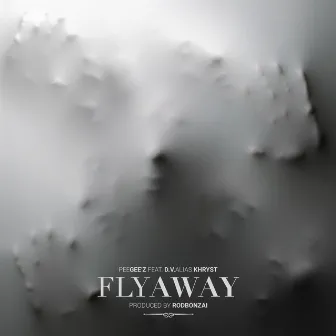 FlyAway by Peegee'z