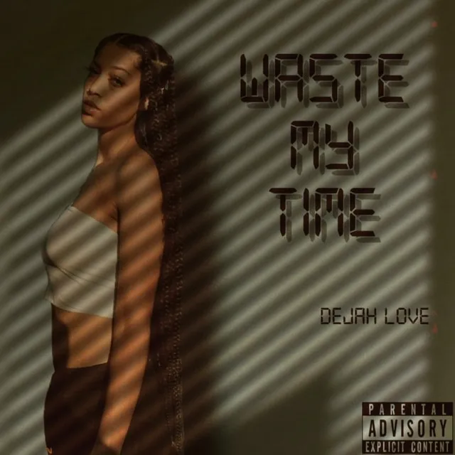 Waste My Time