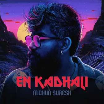 En Kadhali by Midhun Suresh