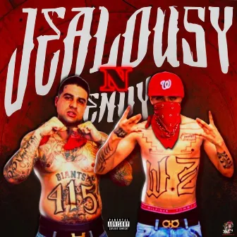 Jealousy N Envy by Loco C