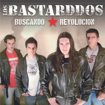 Buscando Revolución by Los Bastarddos