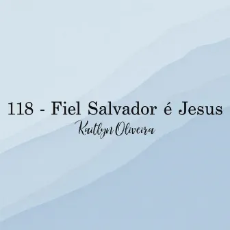 Fiel Salvador by Kaitlyn Oliveira