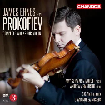 James Ehnes Plays Prokofiev by Andrew Armstrong