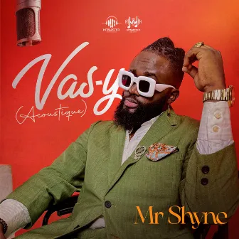 Vas-y accoustique by Mr Shyne