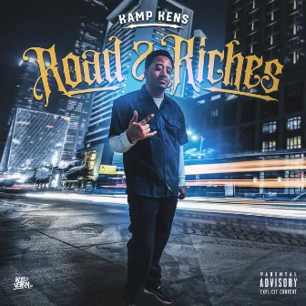 Road 2 Riches by Kamp Kens