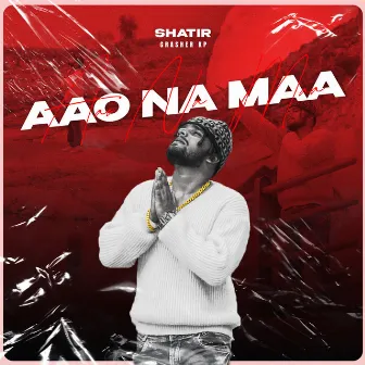 Aao Na Maa by Crasher K.P