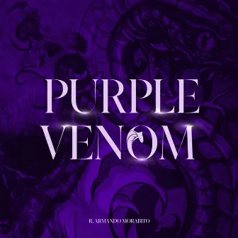 Purple Venom by R Armando Morabito