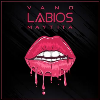 Labios by Vano