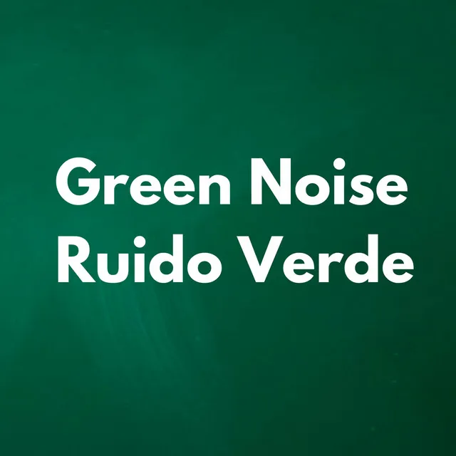 Ruído Verde Para Dormir