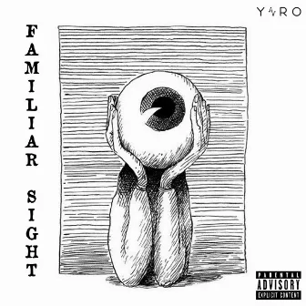 Familiar Sight by Yaro